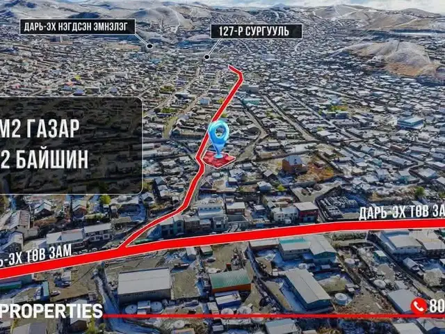 Дарь эх зам дагуу газар, байшин, Улаанбаатар — Сүхбаатар — Дарь Эх